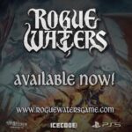 Rogue Waters - Official Launch Trailer