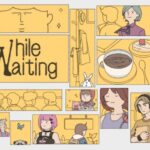 While Waiting Review - Thumb Culture