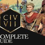 All Guides, Legacy Paths, and Lists for Civilization 7