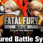 Fatal Fury: City of the Wolves - Featured Battle System Trailer