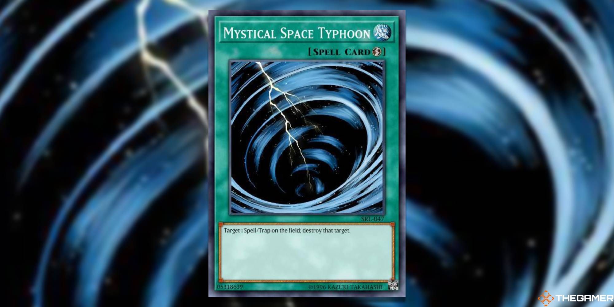 Mystical Space Typhoon from Yu-Gi-Oh Spell Ruler.