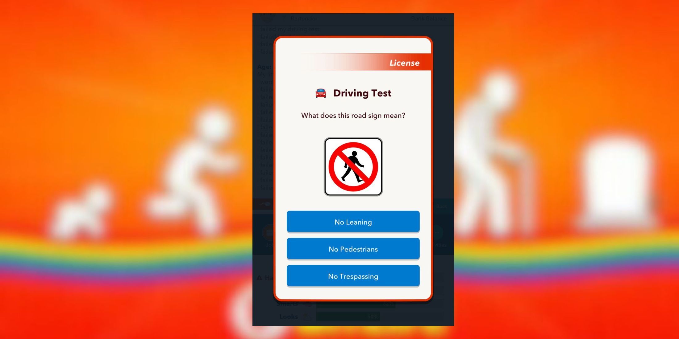 no pedestrians sign driving test bitlife