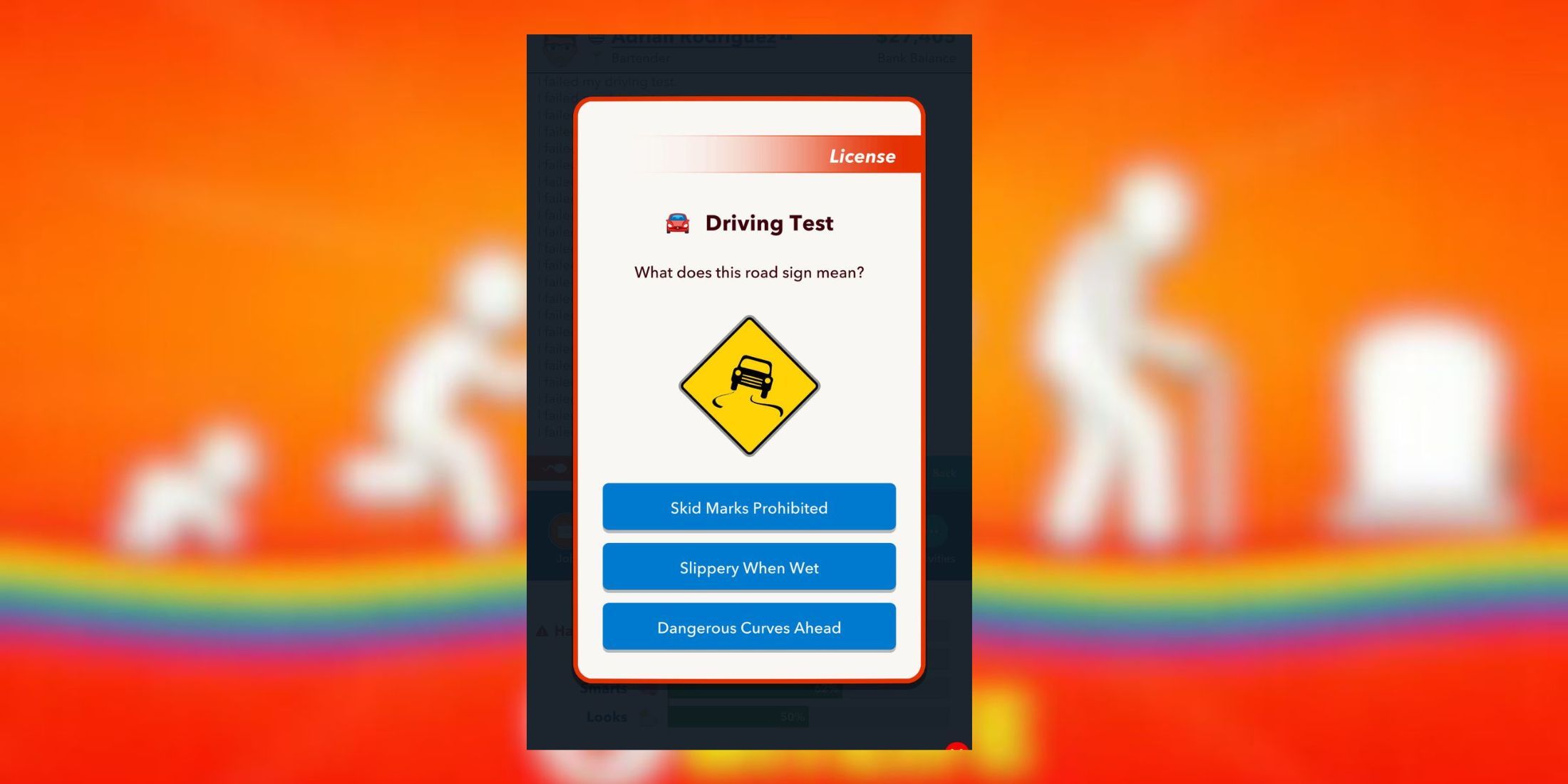 slippery when wet sign in driving test bitlife