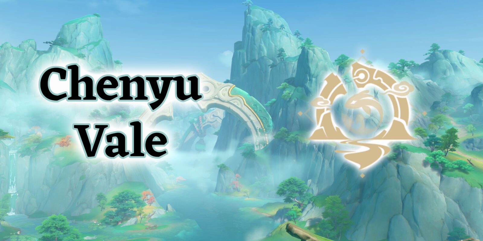 Chenyu Vale Guide