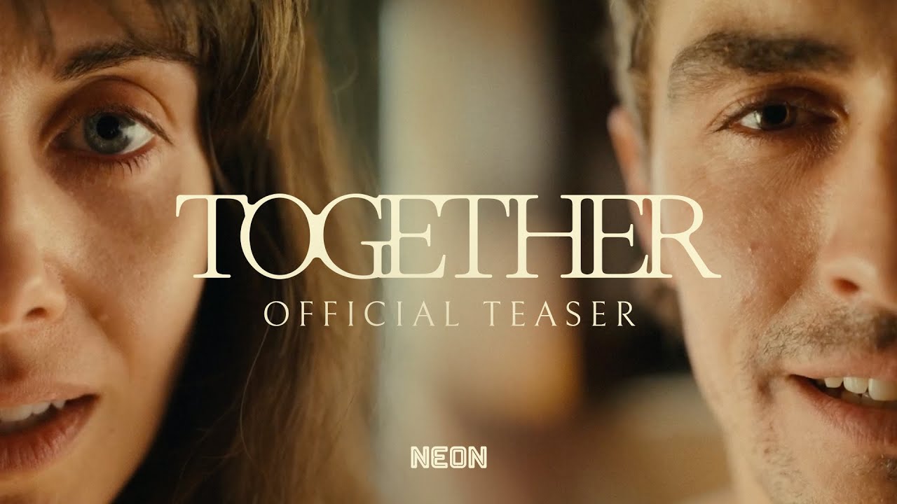 TOGETHER - Official Teaser Trailer - In Theaters August 1 - YouTube