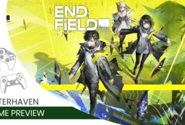 Arknights: Endfield Closed Beta Hands-On Impressions | The Outerhaven