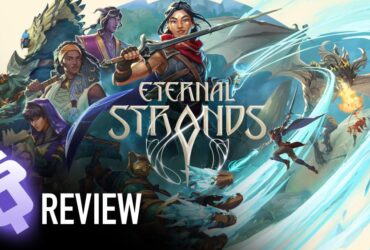 Eternal Strands review [SideQuesting] | N4G