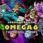 OMEGA 6 The Triangle Stars Launches Today