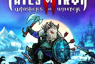 Tails of Iron II: Whiskers of Winter Review - Gaming Respawn