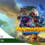 Trailmakers 2.0 Pioneers Review  Building A Good Time | The Outerhaven