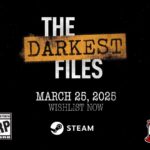 The Darkest Files - Official Release Date Trailer