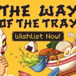 The Way of the Tray - Official Gameplay Trailer