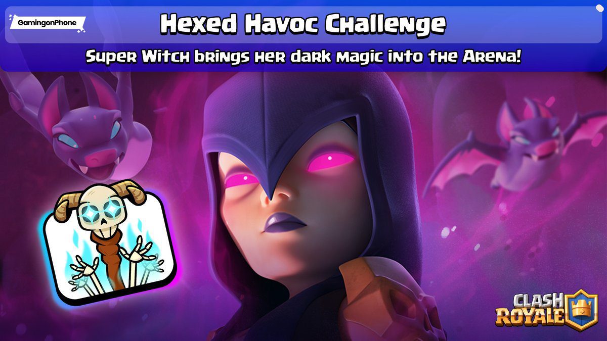 Clash Royale Hexed Havox Event and Challenge