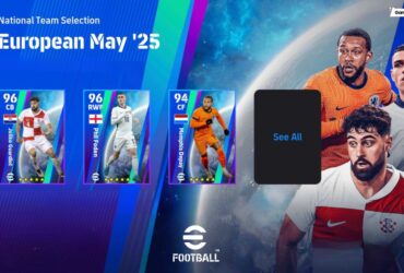 eFootball 2025 European National Team Selection May ’25