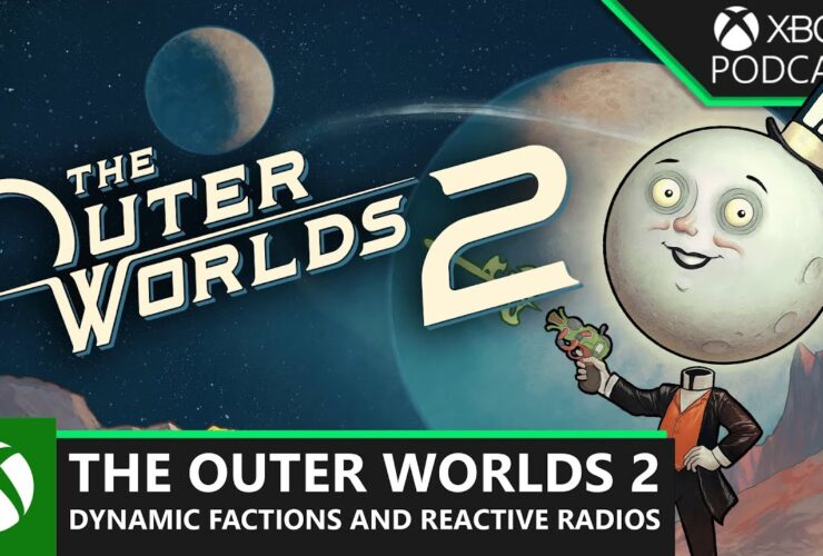 Official Xbox Podcast: The Outer Worlds 2 – Fanatical Factions and Reactive Radios