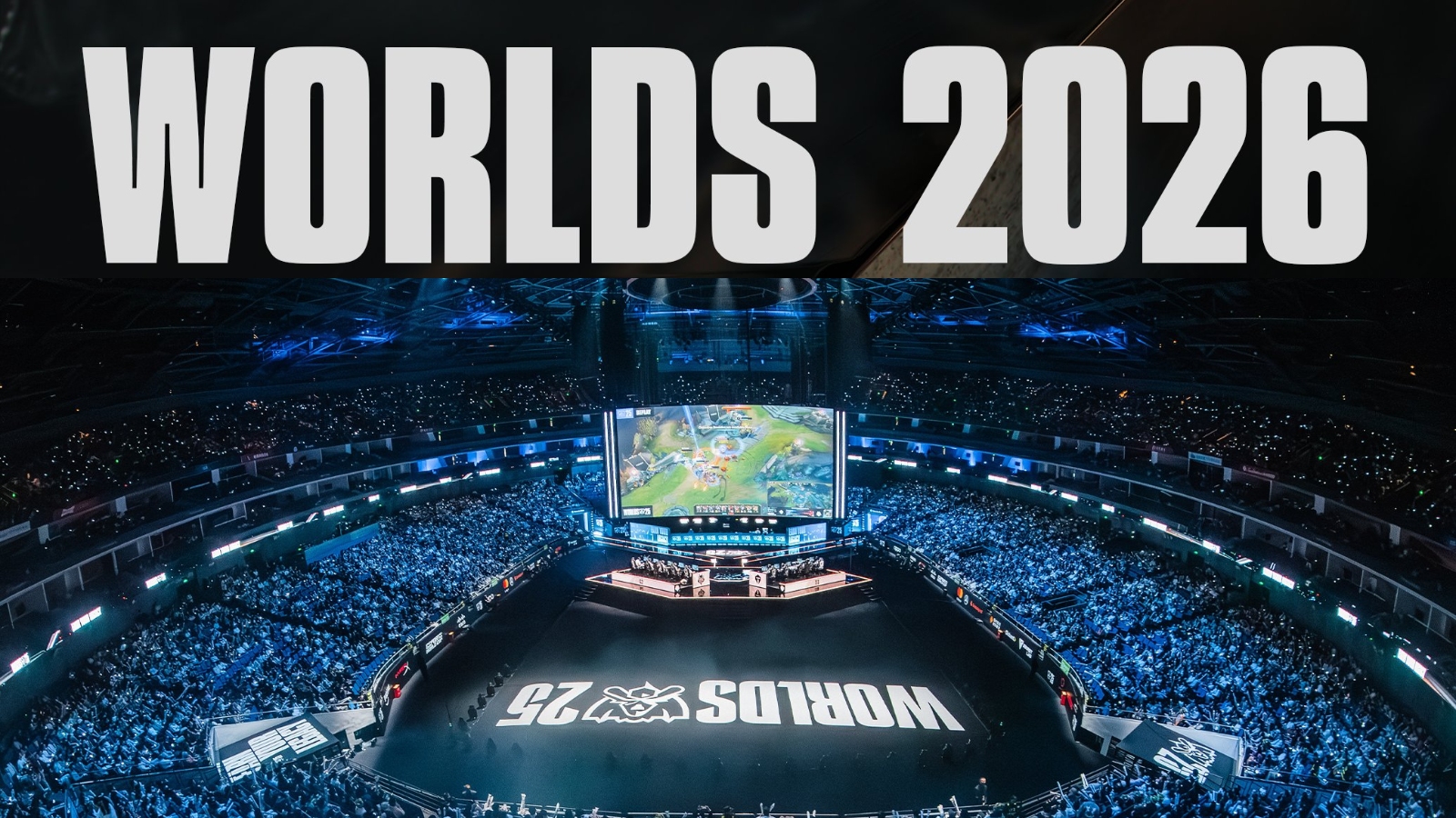 LoL Worlds '26, MSI & First Stand