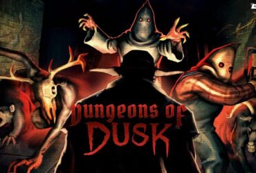 Dungeons of DUSK Upcoming Launch Cover